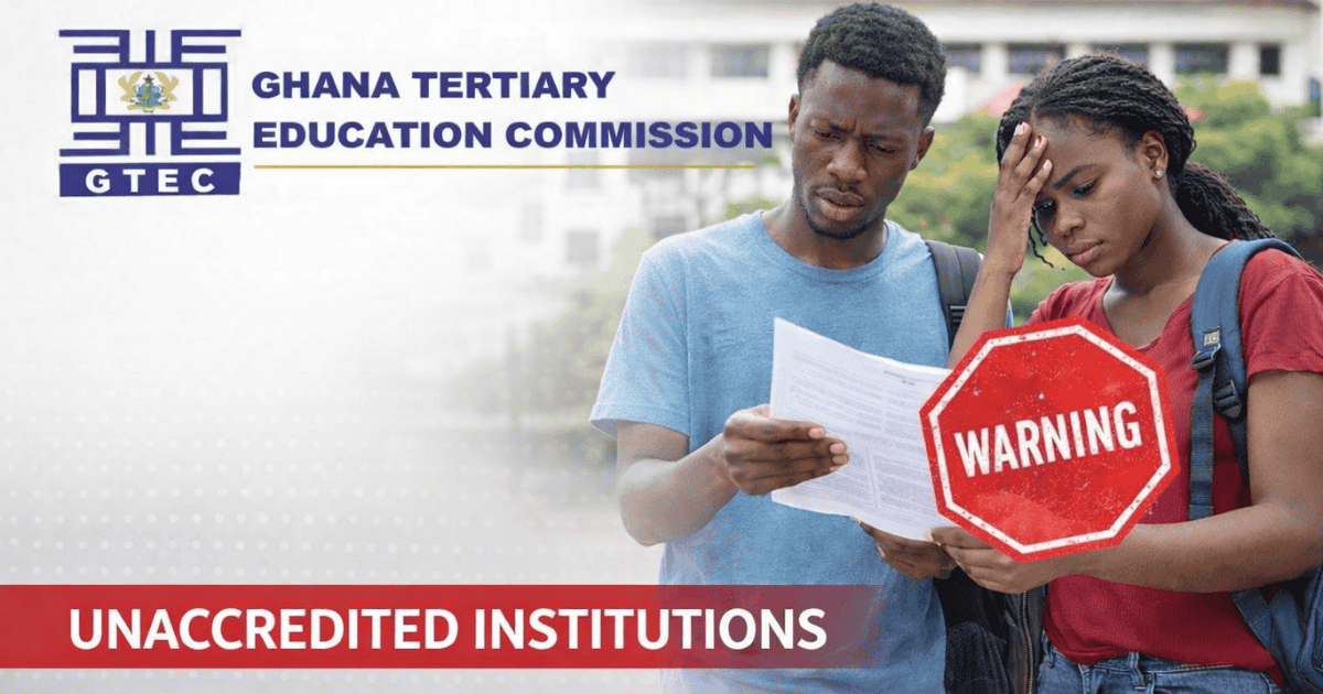 GTEC releases list of 62 unrecognised institutions in Ghana and abroad April 2026
