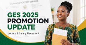Ghanaian teacher holding an envelope beside a GES 2025 promotion update on promotion letters and salary placement.