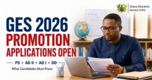 Ghanaian teacher reviewing documents on a laptop beside a GES 2026 promotion applications announcement for PS, AD II, AD I and DD.