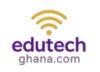 EduTech Ghana